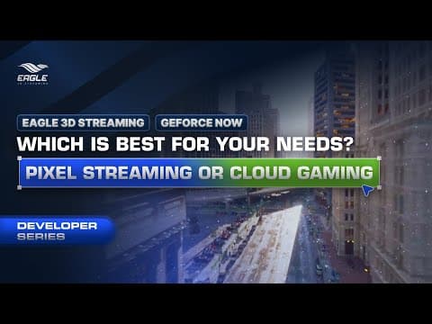 Pixel Streaming or Cloud Gaming Which is BEST for YOUR Needs (GeForce NOW & Eagle 3D Streaming)